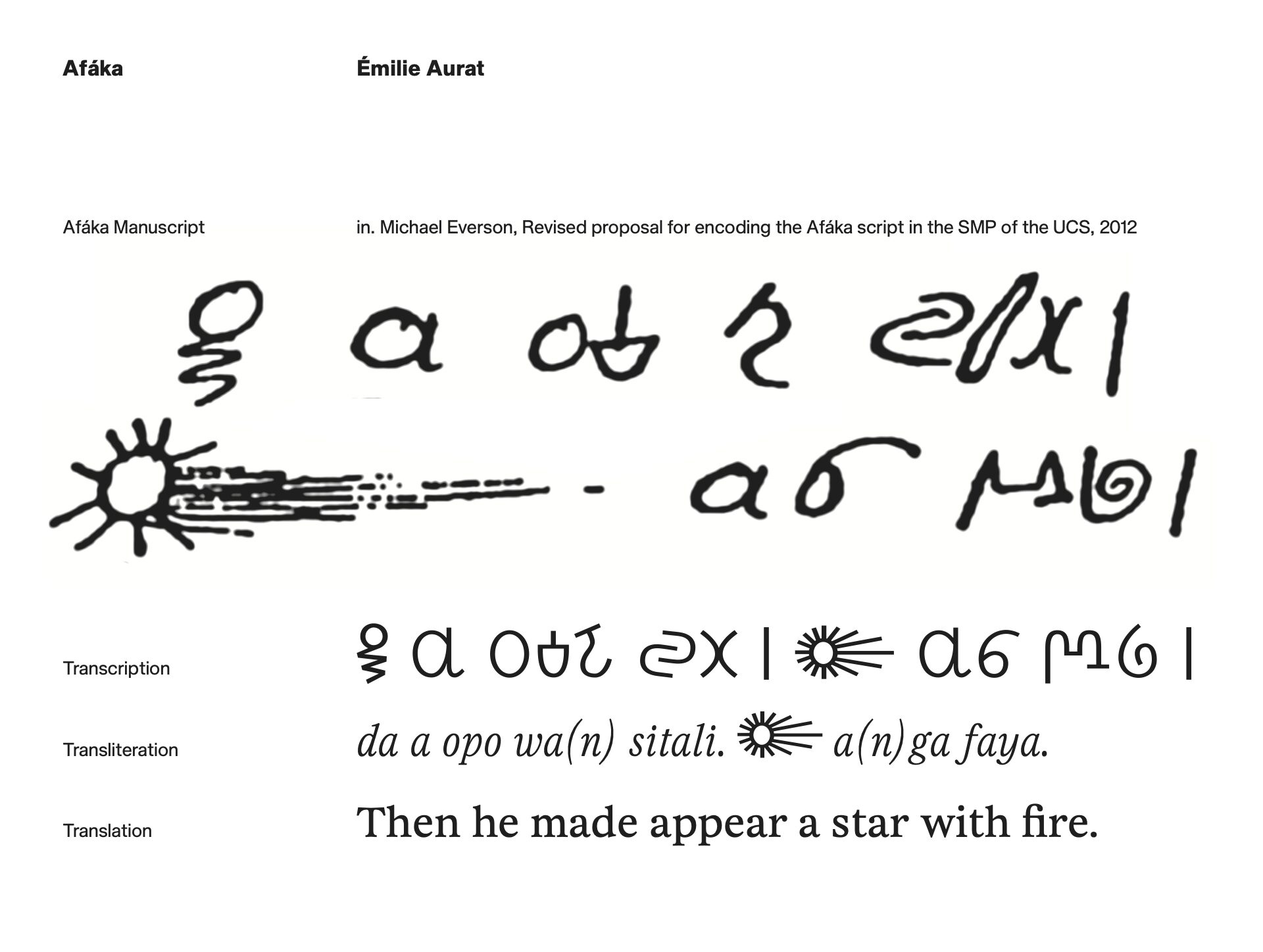 Manuscript, transcription, transliteration, and translation of Afaka text saying "Then he made appear a star with fire."